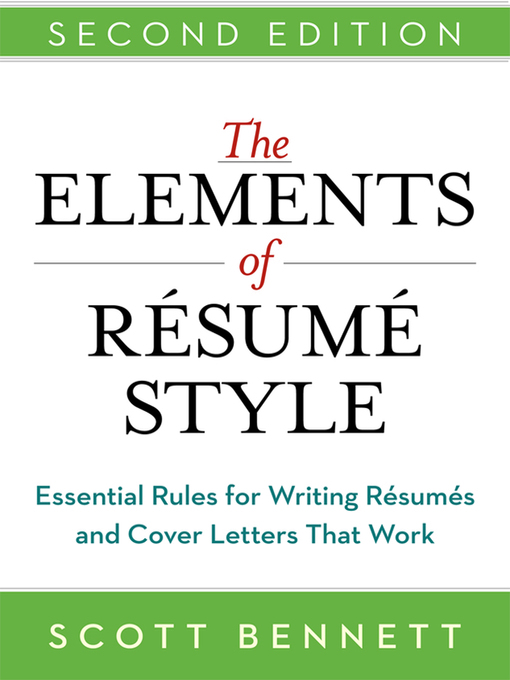 Title details for The Elements of Resume Style by Scott Bennett - Available